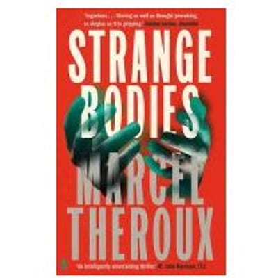 Strange Bodies - Marcel Theroux