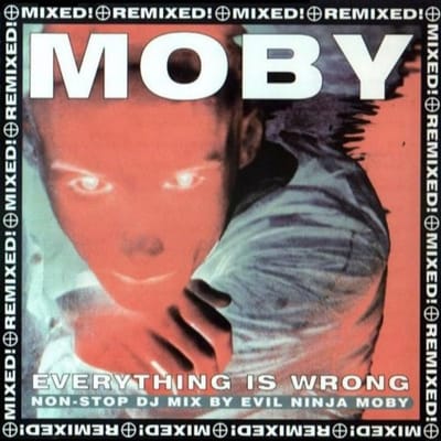Moby - Everything Is Wrong (Mixed) (2 CD)