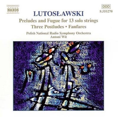 Polish National Radio Symphony Orchestra, Antoni Wit - Lutoslawski: Preludes And Fugue For 13 Solo Strings (CD)