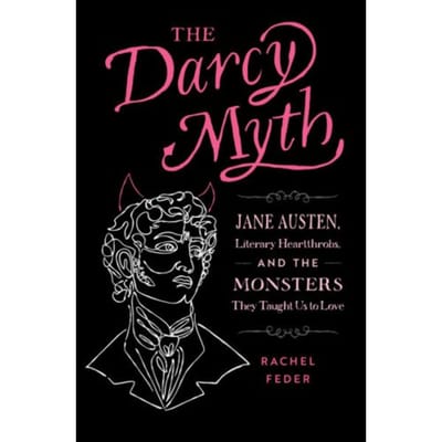 The Darcy Myth - Feder, Rachel