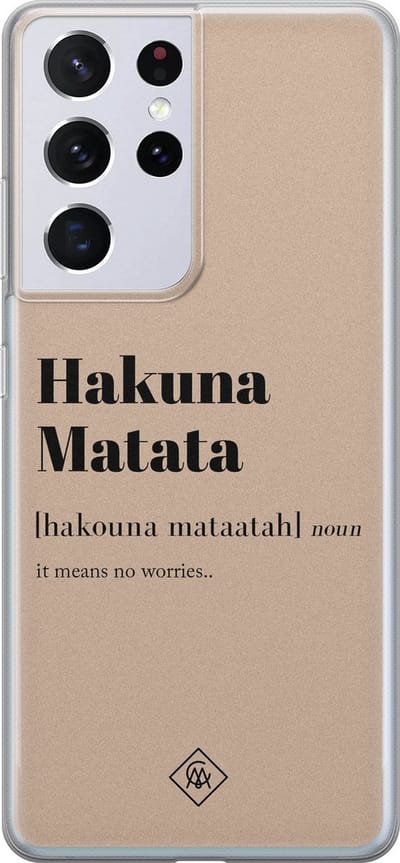 Casimoda® hoesje - Geschikt voor Samsung S21 Ultra - Hakuna Matata - Backcover - Siliconen/TPU - Bruin/beige