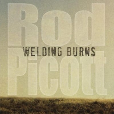 Rod Picott - Welding Burns (CD)