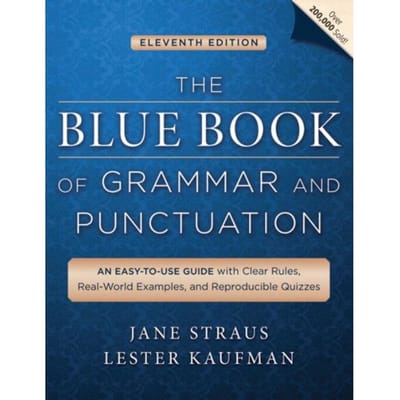 The Blue Book Of Grammar And Punctuation - Jane Straus