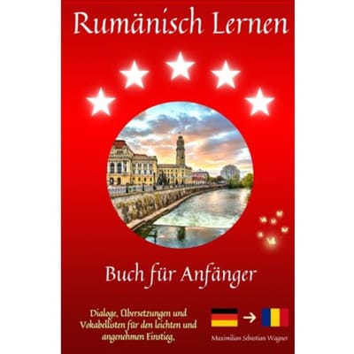 Rumänisch Lernen - Maximilian Sebastian Wagner