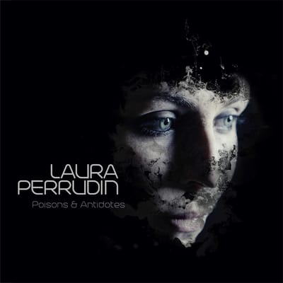 Laura Perrudin - Poisons & Antidotes (CD)