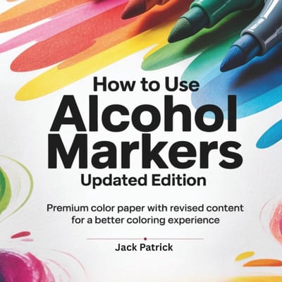 Alcohol Markers - Kleurboek voor Alcohol Markers - Premium Kleurpapier - Verbeterde Inhoud voor Optimaal Kleurplezier - Voor Kunstenaars en Hobbyisten