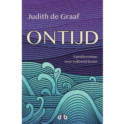 Ontijd - Judith de Graaf