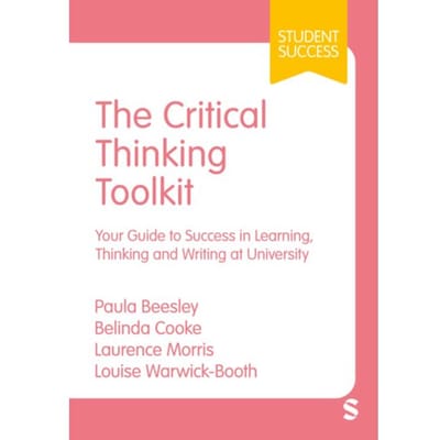 The Critical Thinking Toolkit - Student Success - Paula Beesley