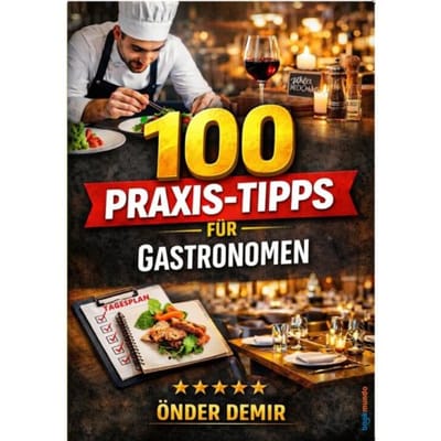 100 Praxis-Tipps Für Gastronomen - Önder Demir