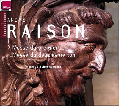 Serge Schoonbroodt - Raison: Messe Du Premier Et Deuzieme Ton (CD)
