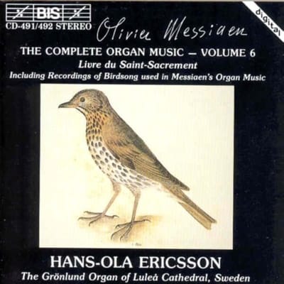 Hans-Ola Ericsson - Messiaen: The Complete Organ Music, Vol 6 (2 CD)