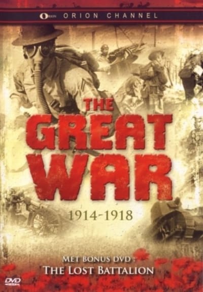 Great War 1914 - 1918 / Lost Battalion
