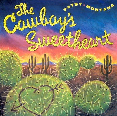 Patsy Montana - The Cowboy's Sweetheart (CD)