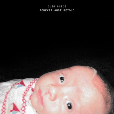 Forever Just Beyond - Clem Snide