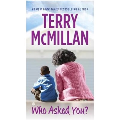 Who Asked You? - Terry McMillan