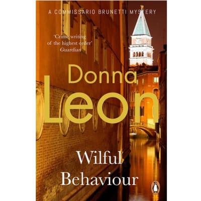 Wilful Behaviour - A Commissario Brunetti Mystery - Donna Leon