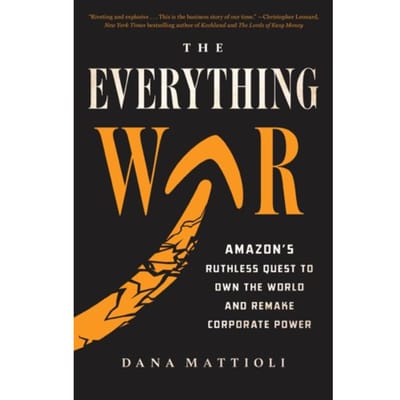 The Everything War - Dana Mattioli