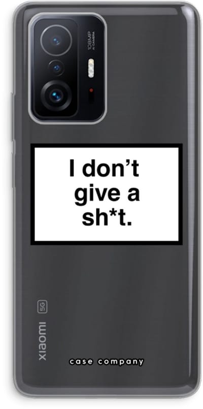 Case Company® - Hoesje geschikt voor Xiaomi 11T Pro hoesje - Don't give a shit - Soft Cover Telefoonhoesje - Bescherming aan alle Kanten en Schermrand