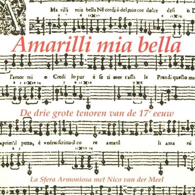 Amarilli Mia Bella: Caccini - Rasi - Dognazzi