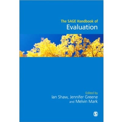 The Sage Handbook Of Evaluation - Shaw