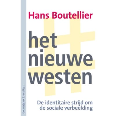 Het Nieuwe Westen - Hans Boutellier