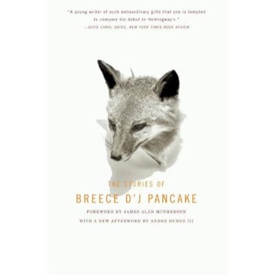 The Stories Of Breece D'J Pancake - Pancake, Breece D'J