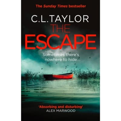 The Escape - C.L. Taylor
