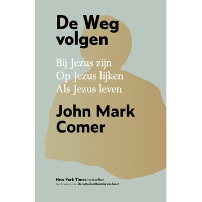 De Weg Volgen - Luxe Editie - John Mark Comer