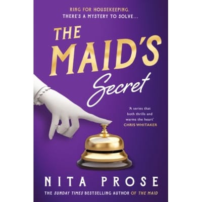 The Maid’s Secret - A Molly The Maid Mystery - Nita Prose