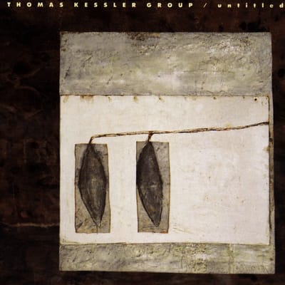 Thomas Kessler Group - Thomas Kessler Group (CD)