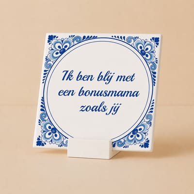 Ik Ben Blij met een Bonusmama Zoals Jij Tegel 15x15 cm met houdertje – Hartverwarmende Delfts Blauwe Keramische Tegel – Cadeau voor Stiefmoeder