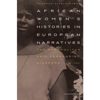 African Women’s Histories In European Narratives - Yolanda Aixelà-Cabré