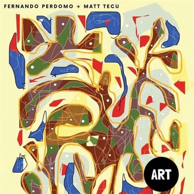 Fernando Perdomo & Matt Tecu - Art (CD)