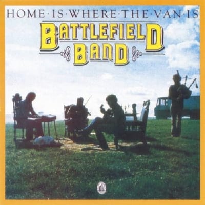 The Battlefield Band - Home Is Where The Van Is (CD)
