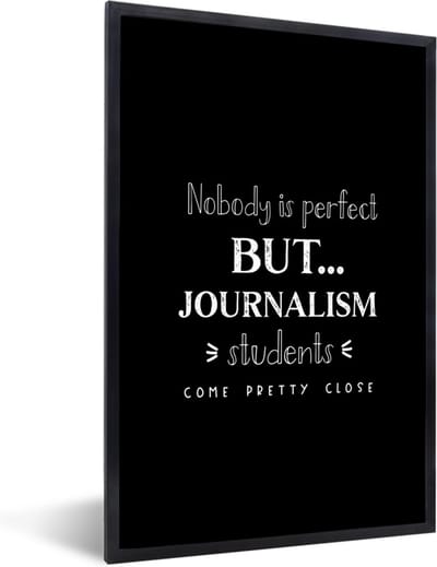 Fotolijst incl. Poster - Journalistiek - Quotes - Media - Studenten - 40x60 cm - Posterlijst