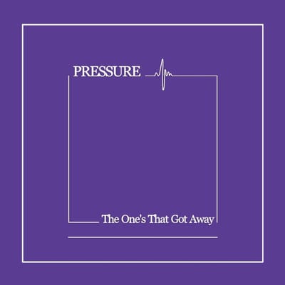 Pressure - The One's That Got Away (CD)