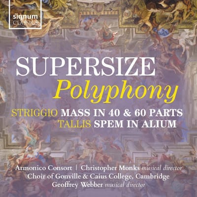 Supersize Polyphony - Armonico Consort