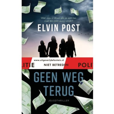 Geen Weg Terug - Politie Niet Betreden - Elvin Post
