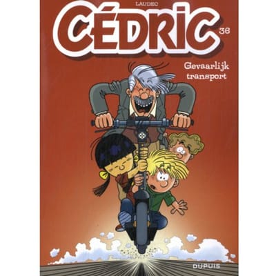 Gevaarlijk Transport - Cédric - Raoul Cauvin