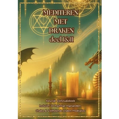 Mediteren Met Draken Deel I&Ii - Meditatie Met Chakra's En Draken - Margret Pouwer