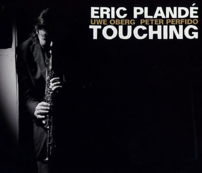 Eric Plandé - Touching (CD)