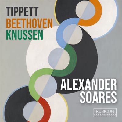 Alexander Soares - Tippett / Beethoven / Knussen (CD)
