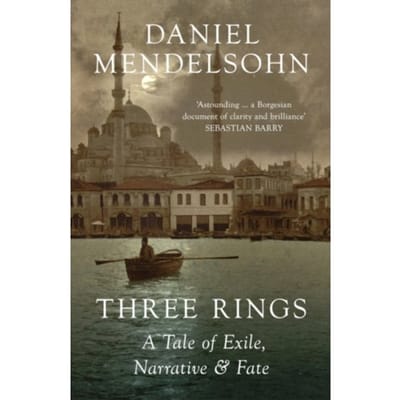 Three Rings - Daniel Mendelsohn