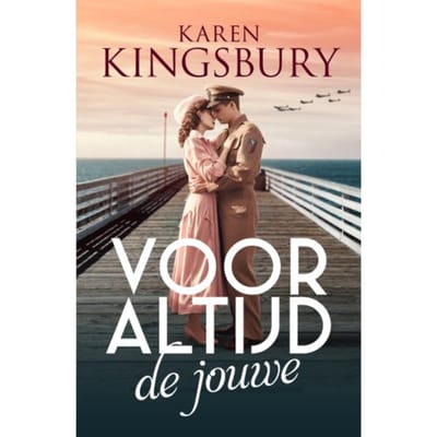 Voor Altijd De Jouwe - Karen Kingsbury