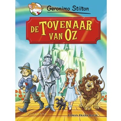 De Tovenaar Van Oz - Geronimo Stilton - Geronimo Stilton