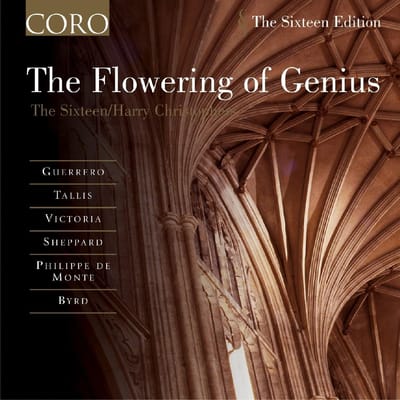 The Sixteen, Harry Christophers - The Flowering Of Genius (CD)