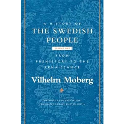 A History Of The Swedish People - Moberg, Vilhelm