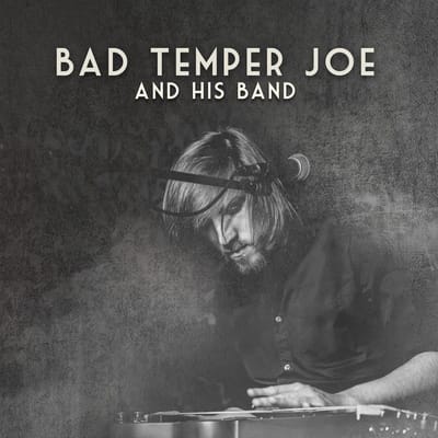 Bad Temper Joe - And His Band (CD)