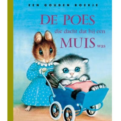 De Poes Die Dacht Dat Hij Een Muis Was - Gouden Boekjes - M. Norton