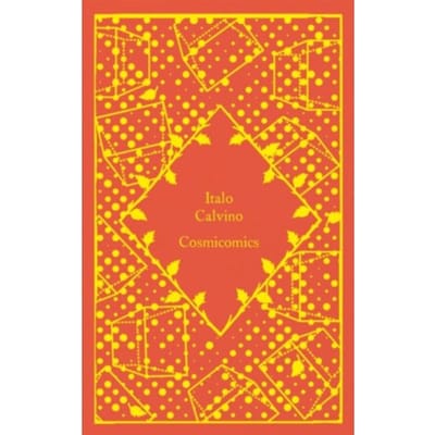 Cosmicomics - Little Clothbound Classics - Italo Calvino